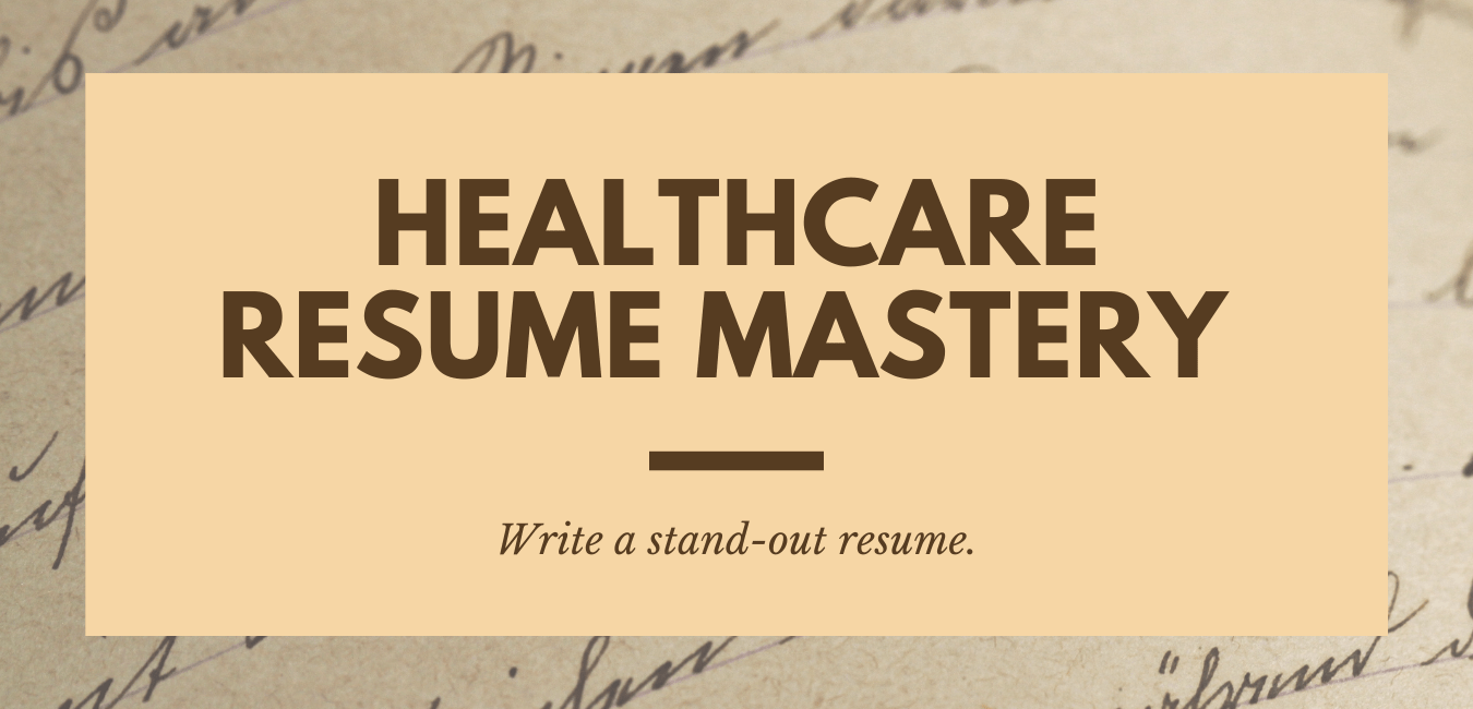 Healthcare Resume Mastery